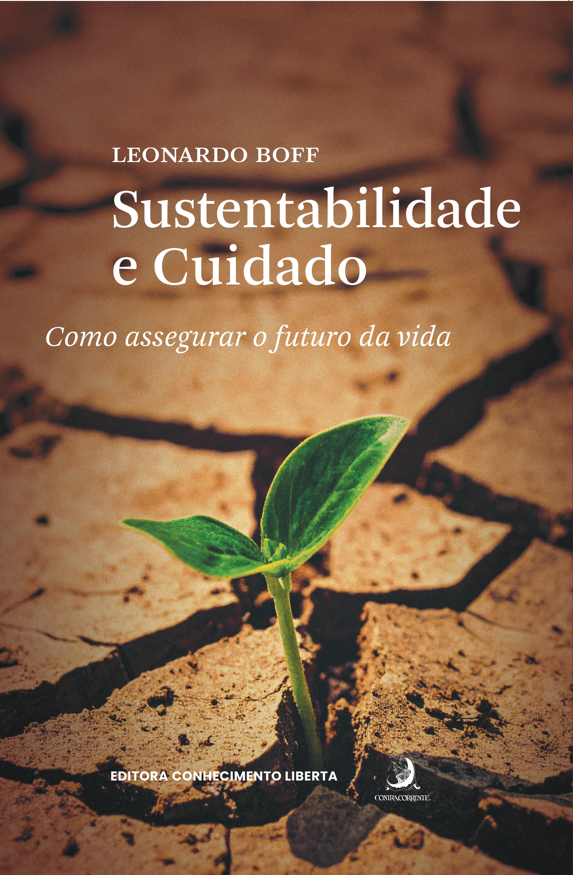 Contracorrente | Filosofia | Sustentabilidade e cuidado: como